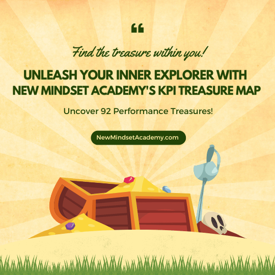 Navigate your way to extraordinary leadership and unearth your hidden treasures with New Mindset Academy's KPI Treasure Map!