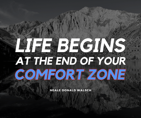 Life begins at the end of you comfort zone-New Mindset Academy